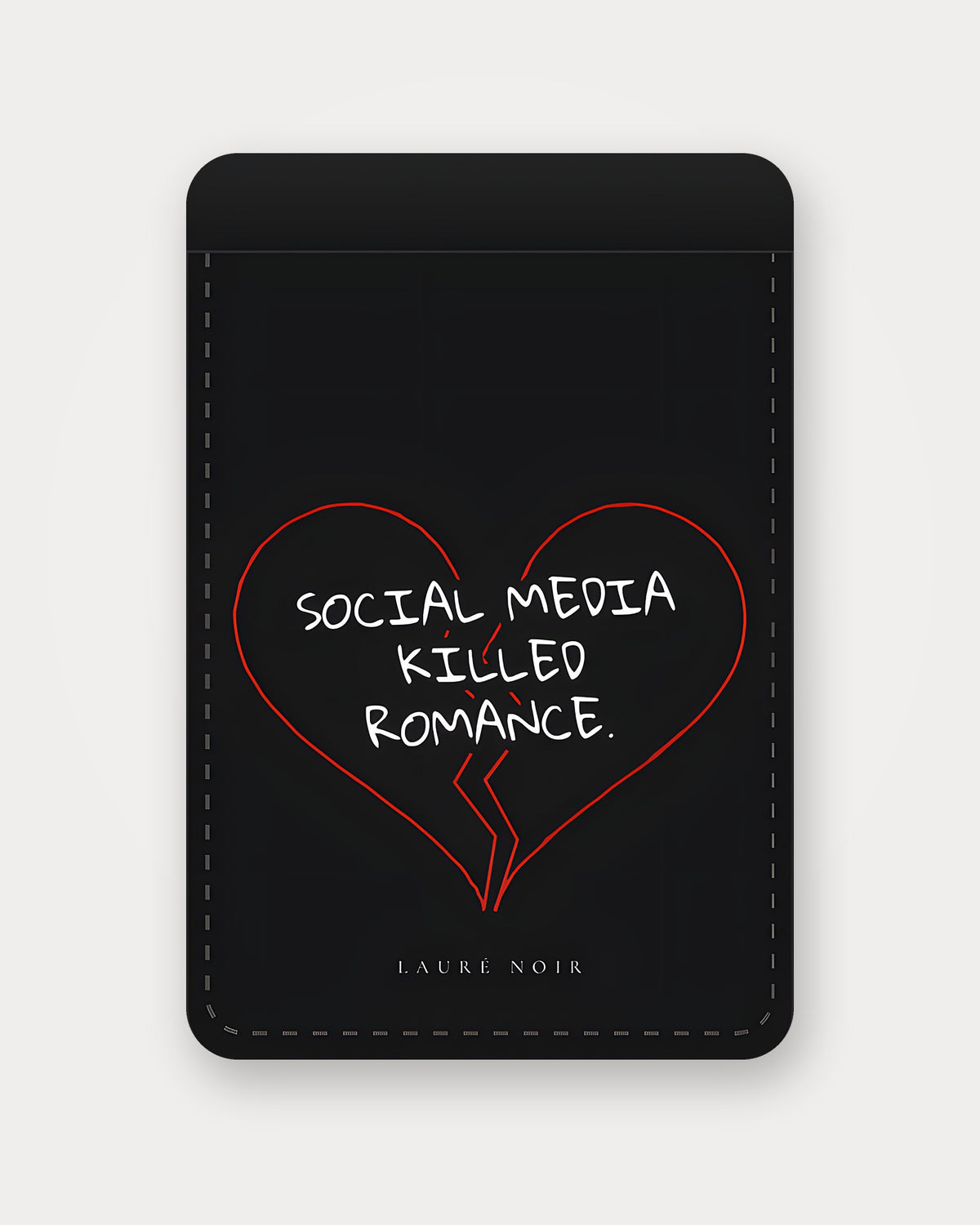 Social Media Killed Romance – Schwarz